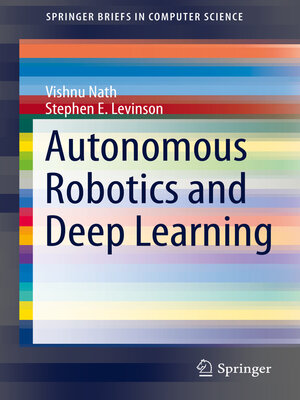 cover image of Autonomous Robotics and Deep Learning